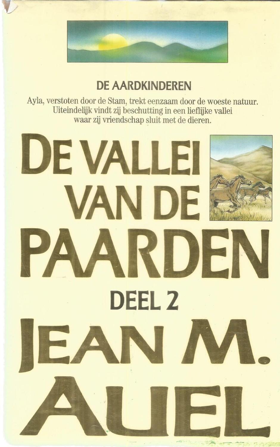 De Aardkinderen - deel 2 - De vallei van de paarden - Auel, Jean M.