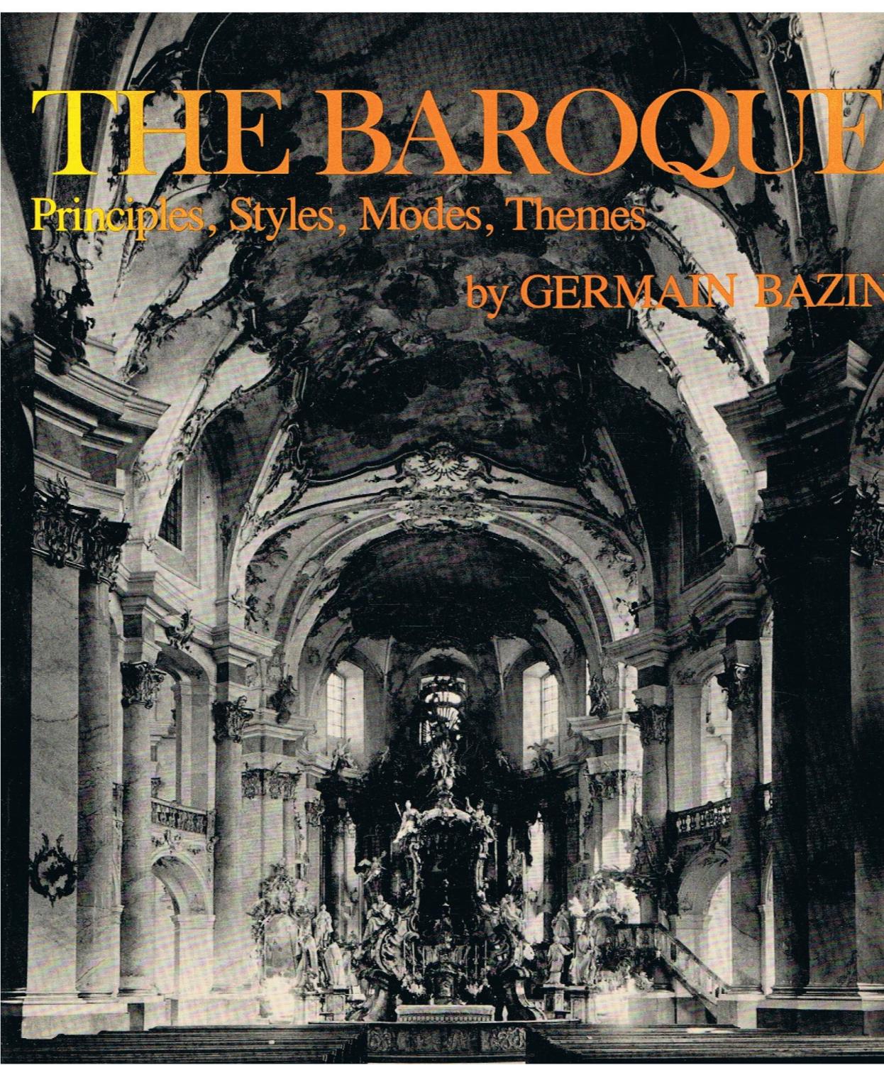 The baroque : principles, styles, modes, themes