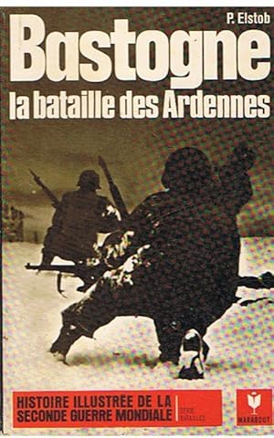 Bastogne - la bataille des Ardennes