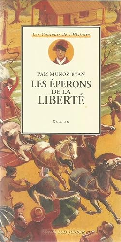 Les ésperons de la liberté