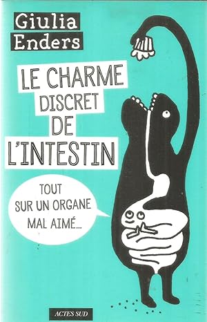 Le charme discret de l'intestin