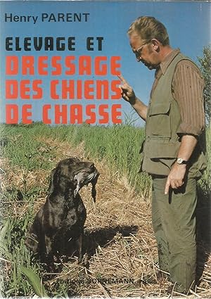 le dressage des chiens de chasse - AbeBooks le dressage des chiens de chasse - AbeBooks