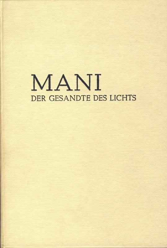 Mani, der Gesandte des Lichts
