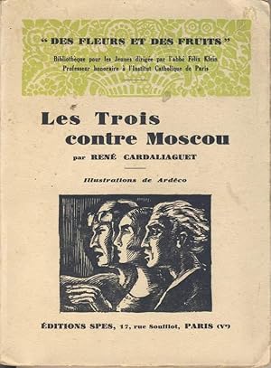 Les trois contre Moscou