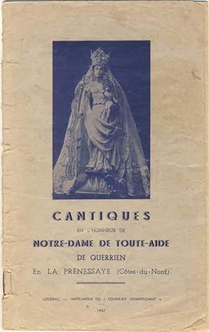 Cantiques en l'honneur de Notre-Dame de Toute-Aide de Querrien. En La Prenessaye (Côtes-du-Nord)
