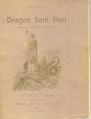 Dragon Sant Paol. Drame en trois actes et en vers