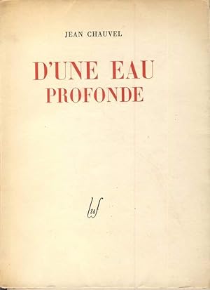 D'une eau profonde