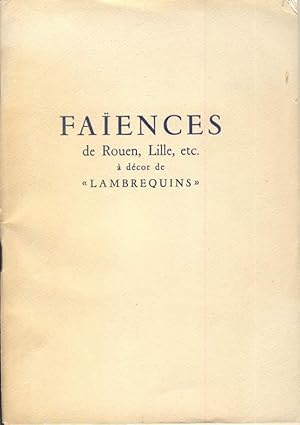 Faiences de Rouen, Lille, etc à Décor de "lambrequins". 29 03 1952 - 19 05 1952