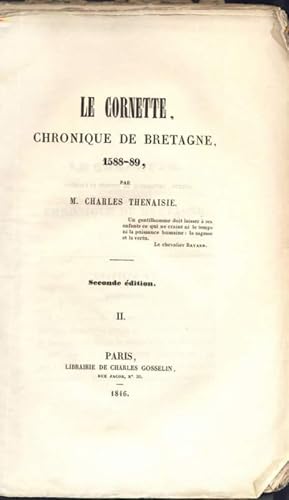 Le cornette, chronique de Bretagne, 1588-89. Tome II