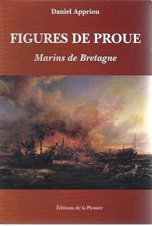 Figures de proue. Marins de Bretagne