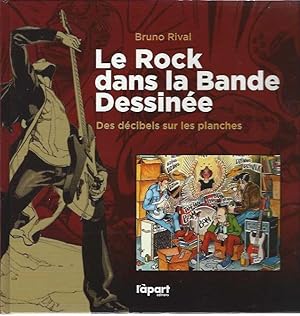 Le Rock dans la Bande Dessinée : Des décibels sur les planches