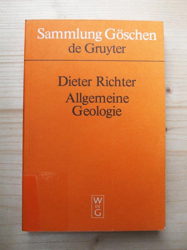 Allgemeine Geologie (Sammlung Göschen, Band 2604)
