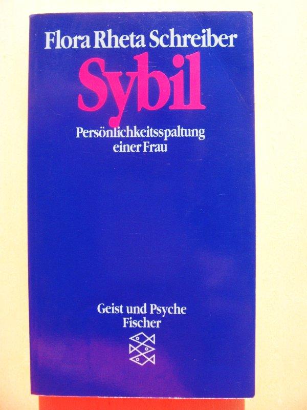 Sybil. Persönlichkeitsspaltung einer Frau