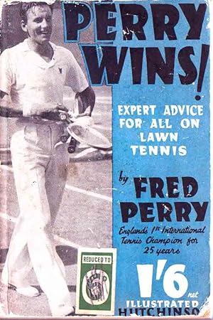 Perry Wins! Expert Advice for all on Lawn Tennis