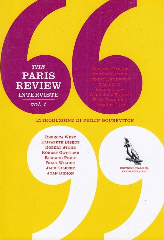 The Paris Review. Interviste 1 - Gourevitch Philip (A cura di)