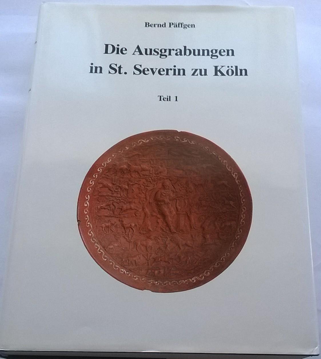 Die Ausgrabungen in St. Severin zu Köln (Kölner Forschungen)