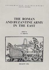 The Roman and Byzantine Army in the East