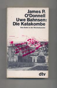 Die Katakombe. Das Ende der Reichskanzlei