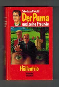 Der Puma und seine Freunde . - Höllentrio.