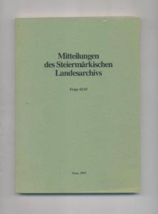 Mitteilungen des Steiermärkischen Landesarchivs Folge 42/43.