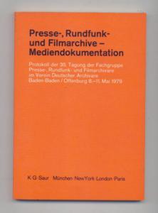Presse-, Rundfunk- und Filmarchive, Mediendokumentation - Protokoll der 35. Tagung der Fachgruppe...