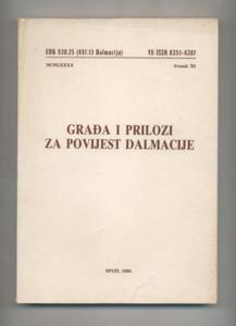 Grada i prilozi za povijest dalmacije ( Materialien und Beilagen zur Geschichte Dalmatiens) Nr 11.