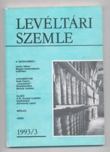 Levéltári Szemle - Archivzeitschrift. Heft 3 / 1993.