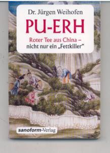 Pu-Erh : Roter Tee aus China - nicht nur ein Fettkiller.