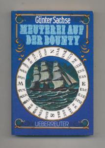 Meuterei auf der Bounty - Ueberreuters Bücherschatz ; 2(Ueberreuter-Taschenbücher) ; 708.