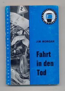 Fahrt in den Tod - Blaulicht-Kriminalromane 3.