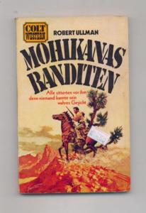 Mohikanas Banditen : Western-Roman - Colt Western 4.