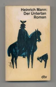 Der Untertan : Roman - dtv ; 256.