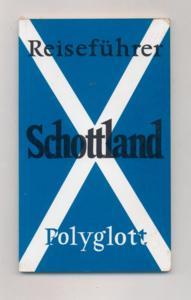 Schottland : (Reiseführer) - Polyglott-Reiseführer ; 728.