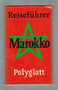 Polyglott-Reiseführer ; 719 Marokko : (Reiseführer).