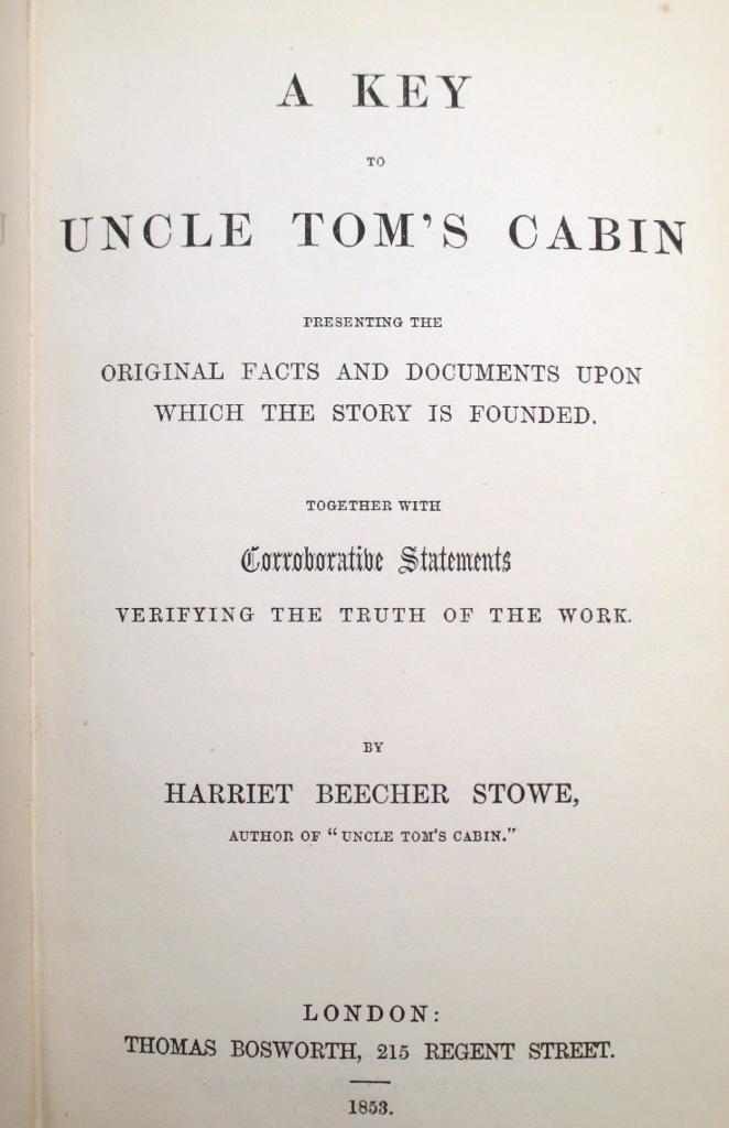A Key To Uncle Tom S Cabin Presenting The Original Facts And