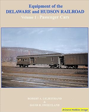 Equipment of the Delaware & Hudson Vol. 1: Passenger Cars