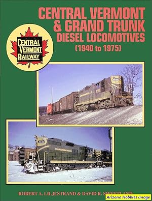 Central Vermont and Grand Trunk Diesel Locomotives