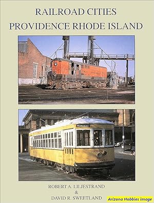 Railroad Cities: Providence, Rhode Island