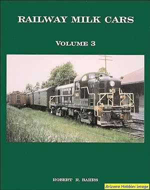 Railway Milk Cars Vol. 3: DL&W Milk Cars Part 1