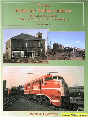 The New Haven Railroad's Old Colony Division Vol. 2