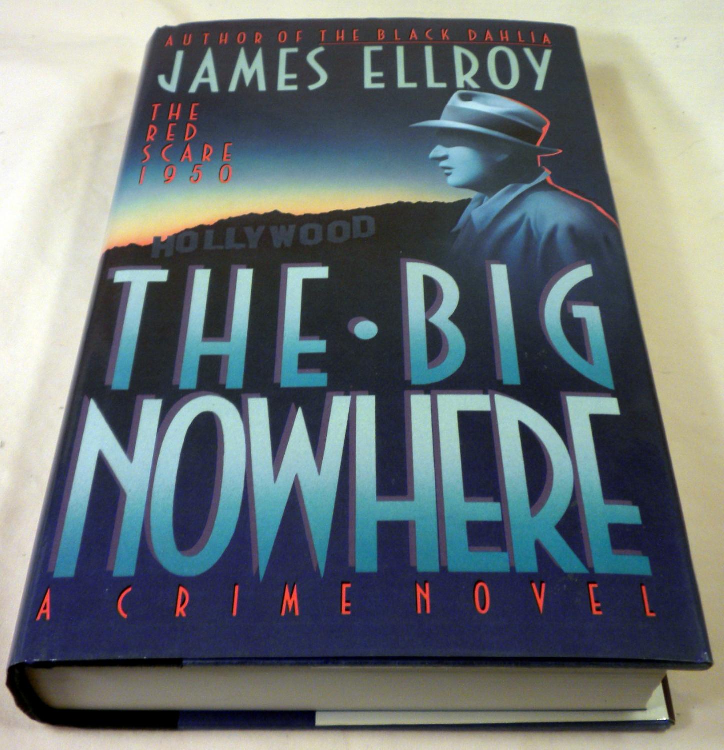 ... The Big Nowhere: James Ellroy ...