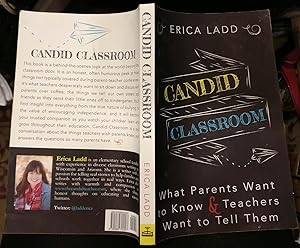 Candid Classroom: What Parents Want to Know & teachers Want to Tell Them