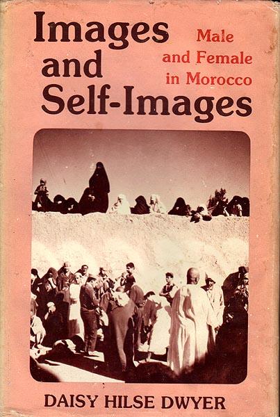 Images and Self Images: Male and Female in Morocco