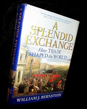 a splendid exchange A splendid exchange sets out to establish just what drove early man to trade and to a splendid exchange challenges assumptions on both sides of the great. a splendid exchange A splendid exchange sets out to establish just what drove early man to trade and to a splendid exchange challenges assumptions on both sides of the great.