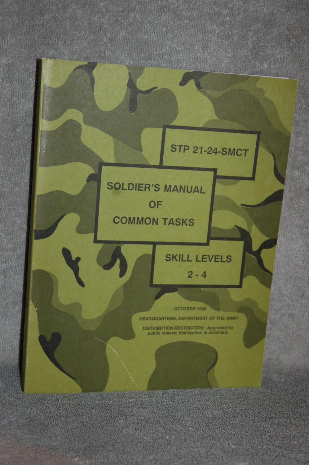 Soldier's Manual of Common Tasks; STP 21-24-SMCT; Skill Levels 2