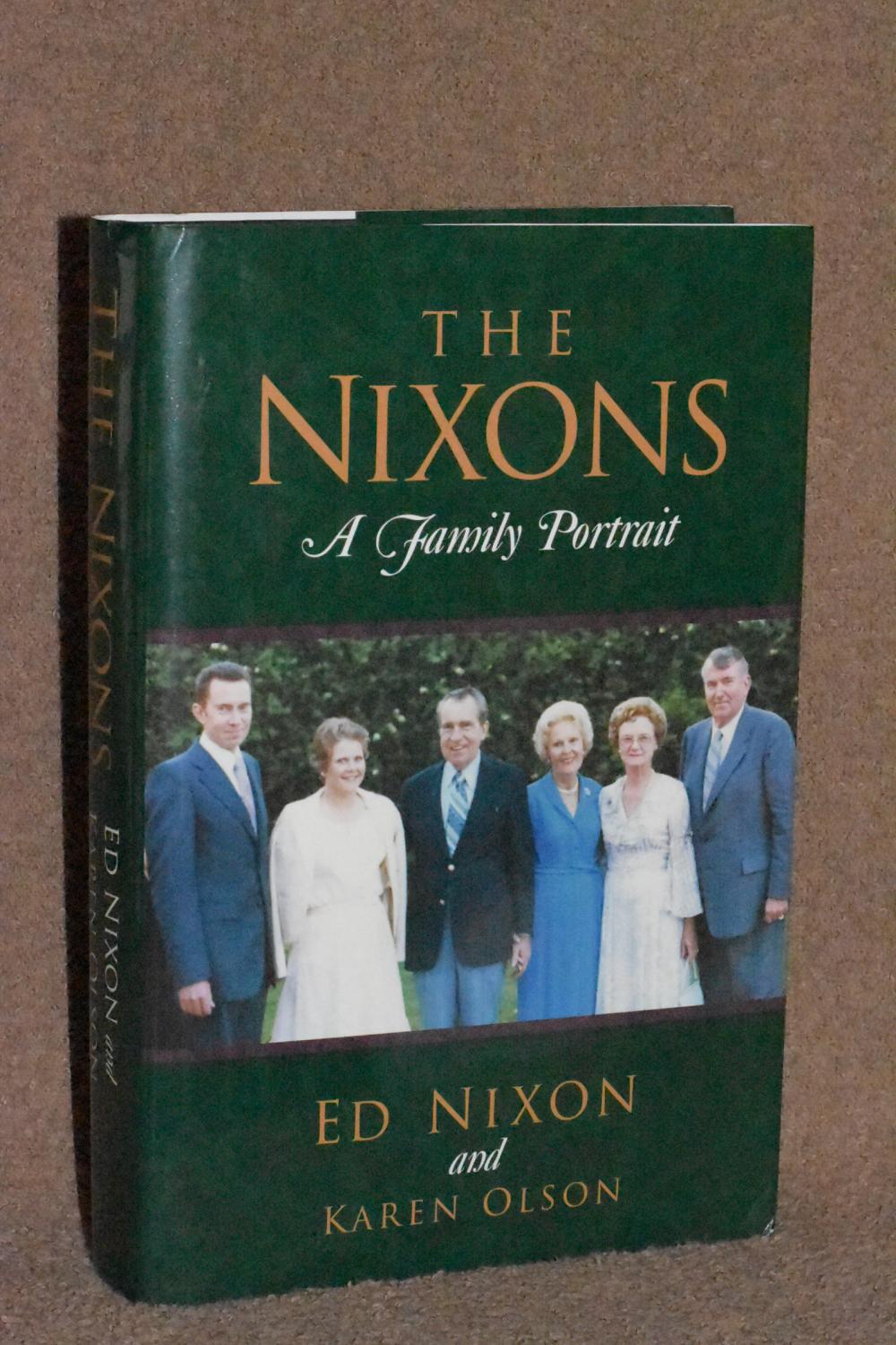 The Nixons; A Family Portrait - Ed Nixon, Karen Olson