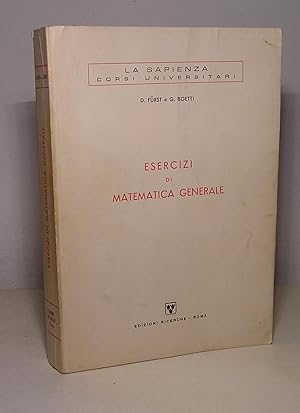 ESERCIZI DI MATEMATICA GENERALE