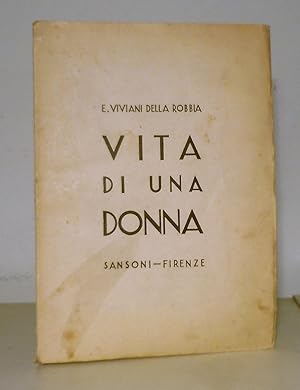 VITA DI UNA DONNA (L'EMILY DI SHELLEY) CON 11 FOTOGRAFIE E 4 DISEGNI DEL PITTORE M. BACCHELLI