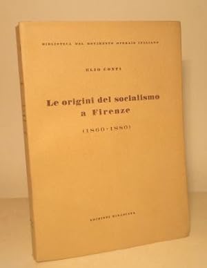 LE ORIGINI DEL SOCIALISMO A FIRENZE (1860 - 1880)