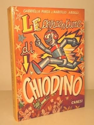 LE AVVENTURE DI CHIODINO - ILLUSTRAZIONI DI VINICIO BERTI